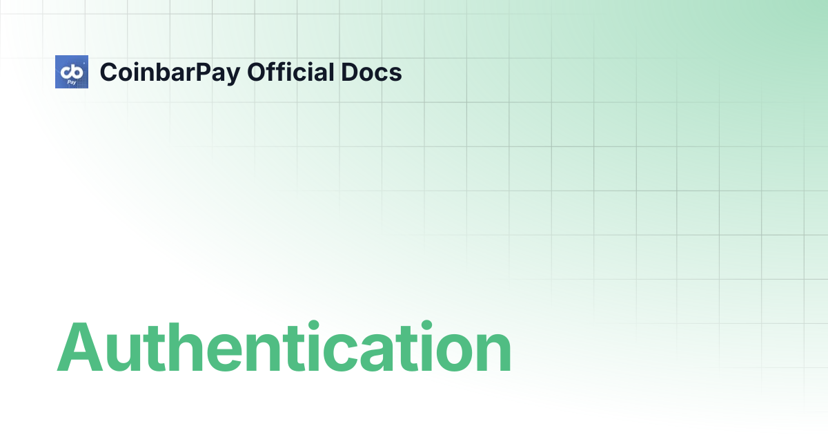 Authentication coinbarpay official docs